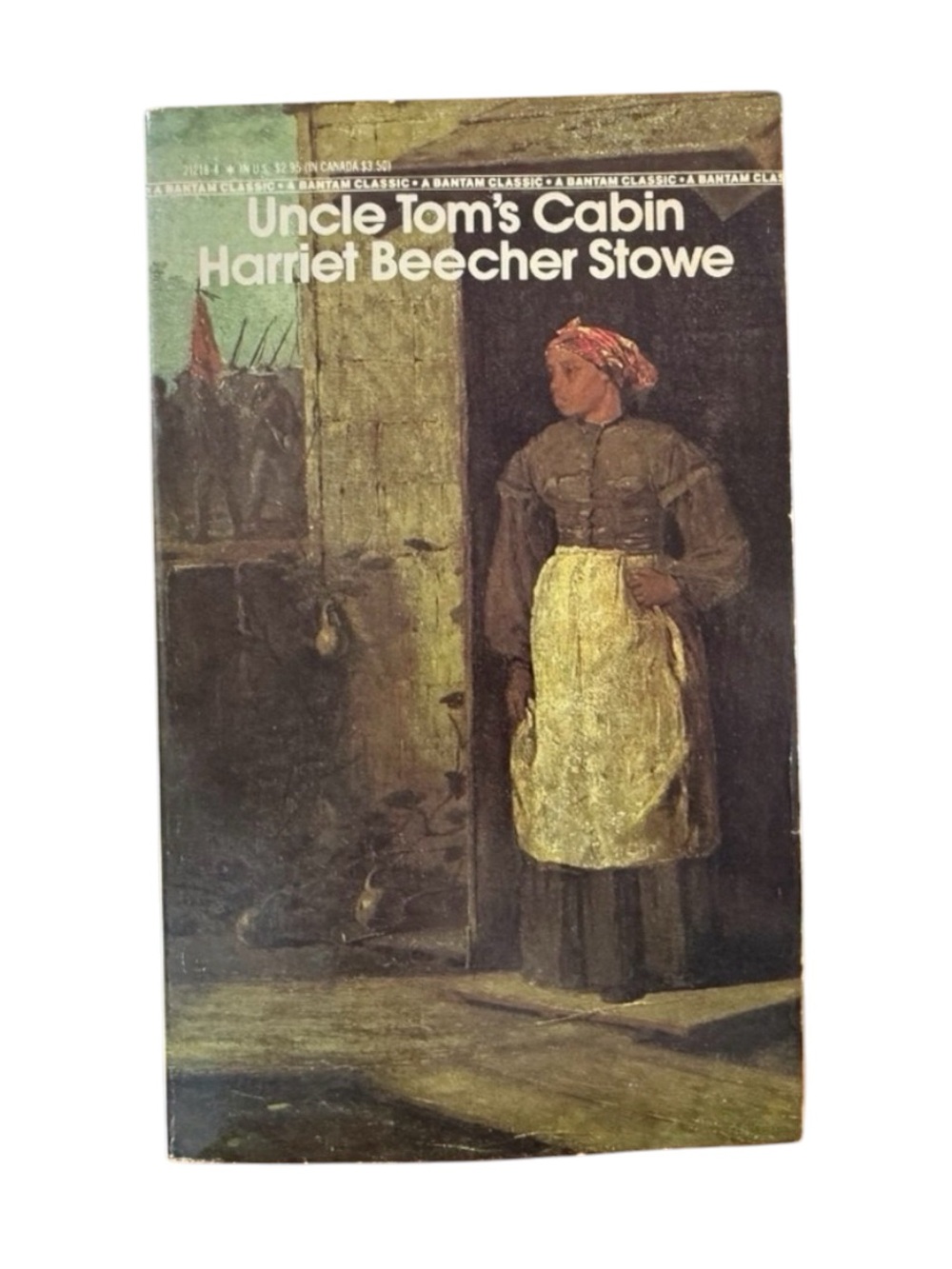Uncle Tom’s Cabin by Harriet Beecher Stowe – Bantam Classic Paperback 1981
